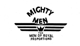 MIGHTY MEN FOR MEN OF ROYAL PROPORTIONS trademark