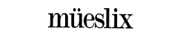 MUESLIX trademark
