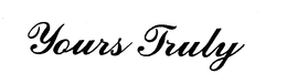 YOURS TRULY trademark