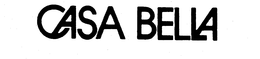 CASA BELLA trademark