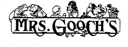 MRS. GOOCH'S trademark