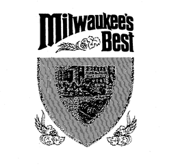 MILWAUKEE'S BEST trademark