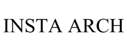 INSTA ARCH trademark