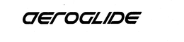 AEROGLIDE trademark