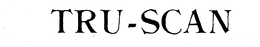 TRU-SCAN trademark