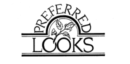 PREFERRED LOOKS trademark