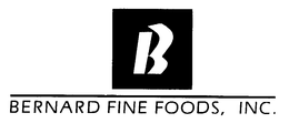 BERNARD FINE FOODS, INC. trademark