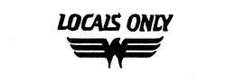 LOCALS ONLY trademark