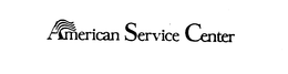 AMERICAN SERVICE CENTER trademark