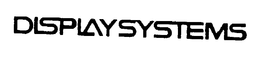 DISPLAYSYSTEMS trademark