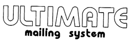 ULTIMATE MAILING SYSTEM trademark