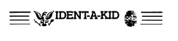 IDENT-A-KID trademark
