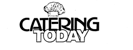 CATERING TODAY trademark