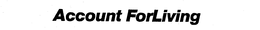 ACCOUNT FORLIVING trademark