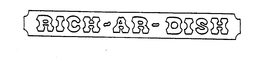 RICH-AR-DISH trademark