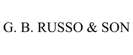 G. B. RUSSO & SON trademark
