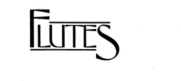 FLUTES trademark