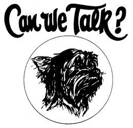 CAN WE TALK? trademark
