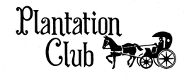PLANTATION CLUB trademark
