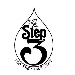 STEP 3 FOR THE SOILS SAKE trademark