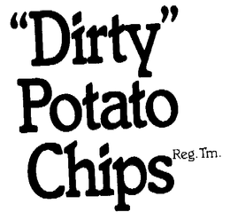 DIRTY POTATO CHIPS trademark