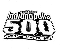 INDIANAPOLIS 500 THE 72ND - MAY 29, 1988 trademark