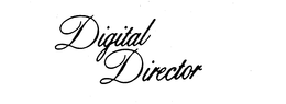DIGITAL DIRECTOR trademark