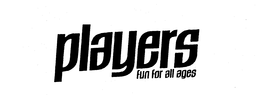 PLAYERS FUN FOR ALL AGES trademark