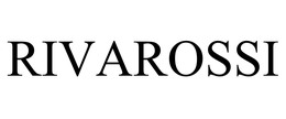 RIVAROSSI trademark
