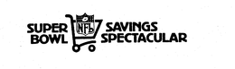 SUPER BOWL SAVINGS SPECTACULAR NFL trademark