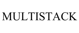 MULTISTACK trademark