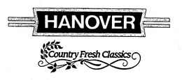 HANOVER COUNTRY FRESH CLASSICS trademark
