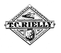 T.C.RIELLY AUTHENTIC SINCE 1917 PURVEYORS OF BAGGED CLOTHING trademark