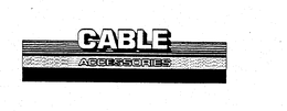 CABLE ACCESSORIES trademark