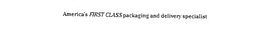 AMERICA'S FIRST CLASS PACKAGING AND DELIVERY SPECIALIST trademark