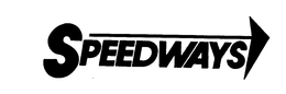 SPEEDWAYS trademark