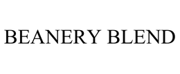 BEANERY BLEND trademark