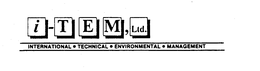 I-TEM, LTD. INTERNATIONAL-TECHNICAL-ENVIRONMENTAL-MANAGEMENT trademark