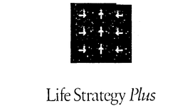 LIFE STRATEGY PLUS trademark