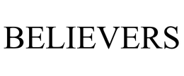 BELIEVERS trademark