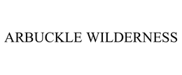 ARBUCKLE WILDERNESS trademark