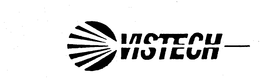 VISTECH trademark