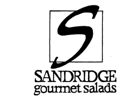 S SANDRIDGE GOURMET SALADS trademark