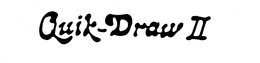 QUIK-DRAW II trademark