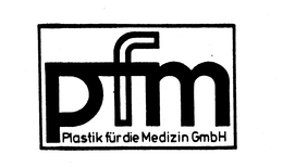 PFM PLASTIK FUR DIE MEDIZIN GMBH trademark