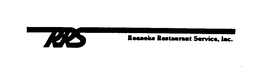 RRS ROANOKE RESTAURANT SERVICE, INC. trademark