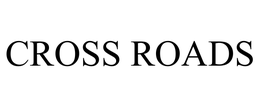 CROSS ROADS trademark