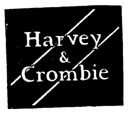 HARVEY & CROMBIE trademark