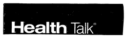 HEALTH TALK trademark
