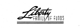 LIBERTY FAMILY OF FUNDS trademark